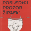 Poslednji prozor žirafa - Peter Zilahi | Rende