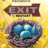 Exit – Restart - Sonja Ražnatović | Rende